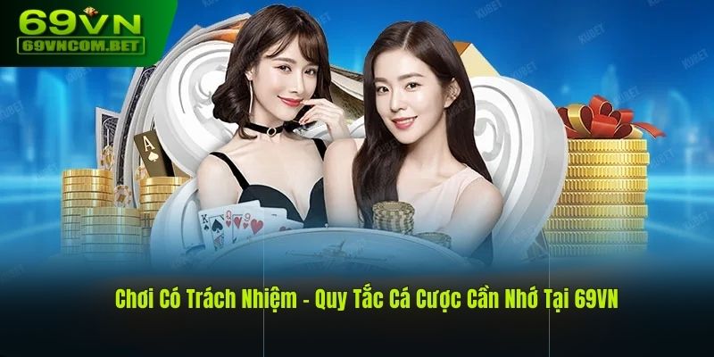 chơi có trách nhiệm